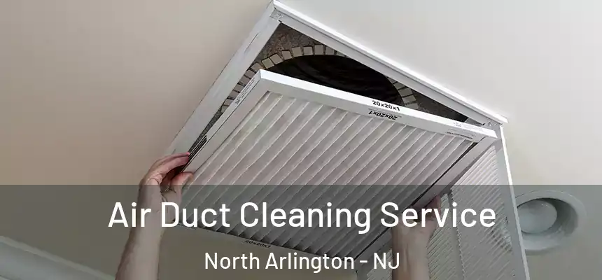  Air Duct Cleaning Service North Arlington - NJ