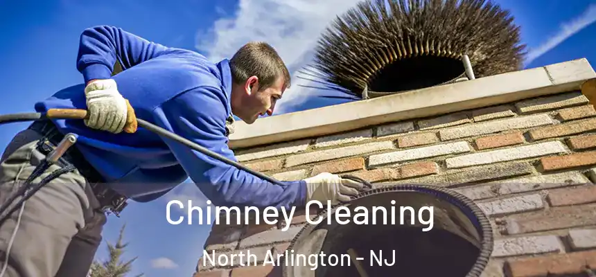  Chimney Cleaning North Arlington - NJ
